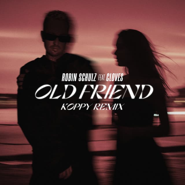 Old Friend (feat. CLOVES) [KOPPY Remix]
