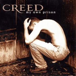 My Own Prison by Creed