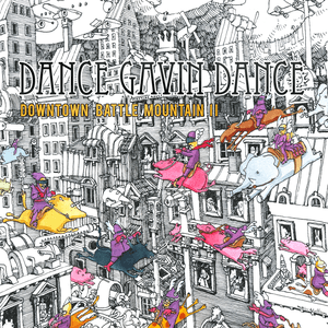 Downtown Battle Mountain II by Dance Gavin Dance
