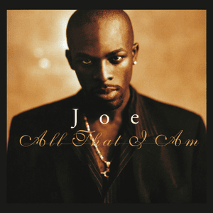 All That I Am by Joe
