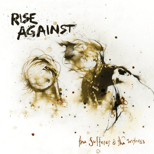 The Sufferer & the Witness by Rise Against