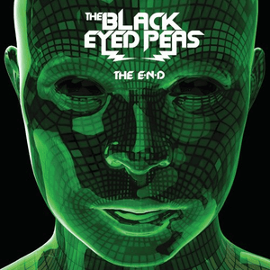 THE E.N.D. (THE ENERGY NEVER DIES) [International Version] by Black Eyed Peas