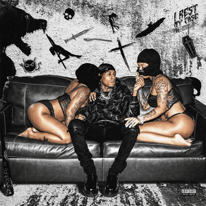 I Rest My Case by YoungBoy Never Broke Again