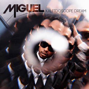 Kaleidoscope Dream by Miguel
