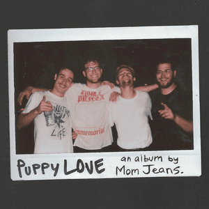 Puppy Love by Mom Jeans.