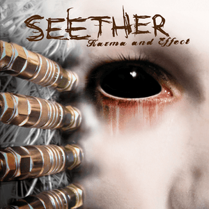 Karma and Effect by Seether