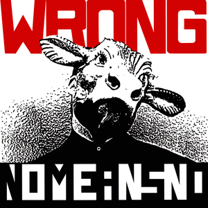 Wrong by NoMeansNo
