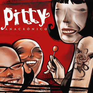 Anacrônico by Pitty