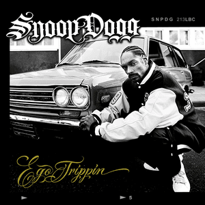 Ego Trippin' by Snoop Dogg