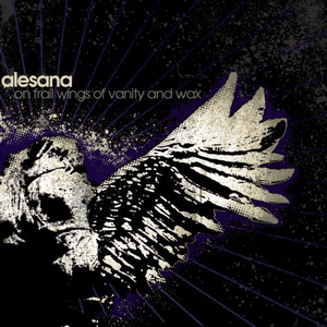 On Frail Wings of Vanity And Wax by Alesana