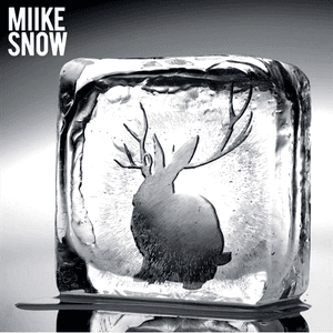 Miike Snow by Miike Snow