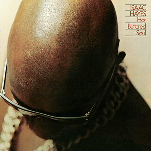 Hot Buttered Soul by Isaac Hayes