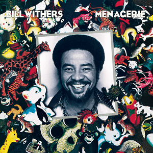 Menagerie by Bill Withers